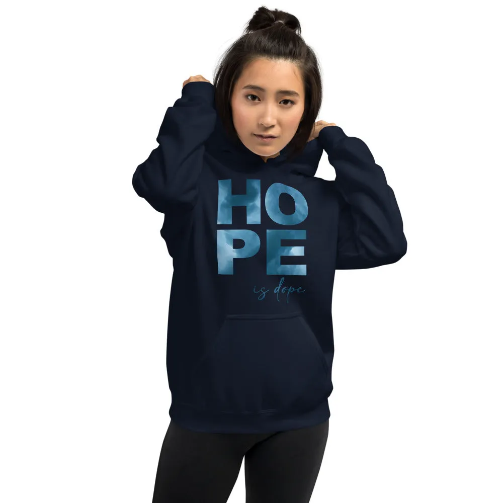 Hope is Dope Hoodie