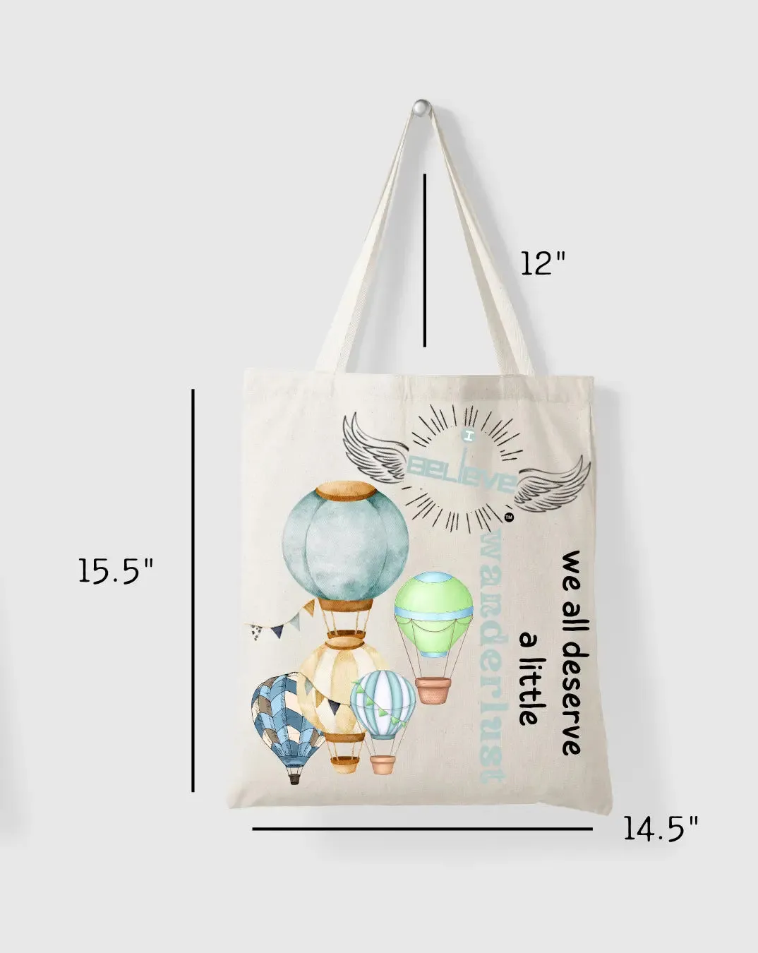 I Believe in Wanderlust  Daily Thaila -  Canvas Reusable Bags